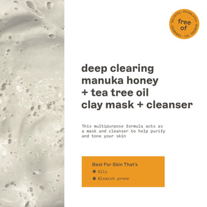 Deep clearing manuka honey and tea tree oil clay mask with cleanser